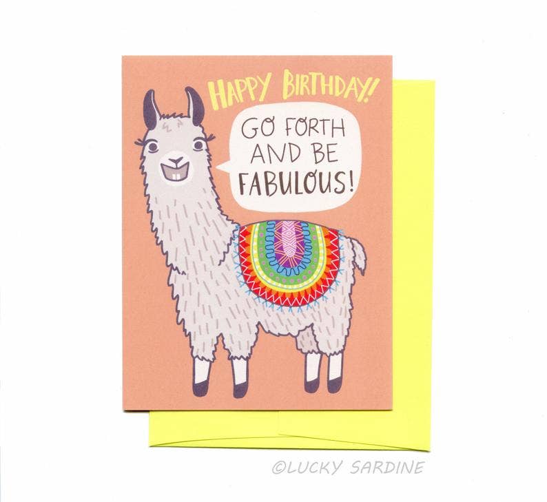 “Happy Birthday, Go Forth And Be Fabulous” Llama Birthday Card