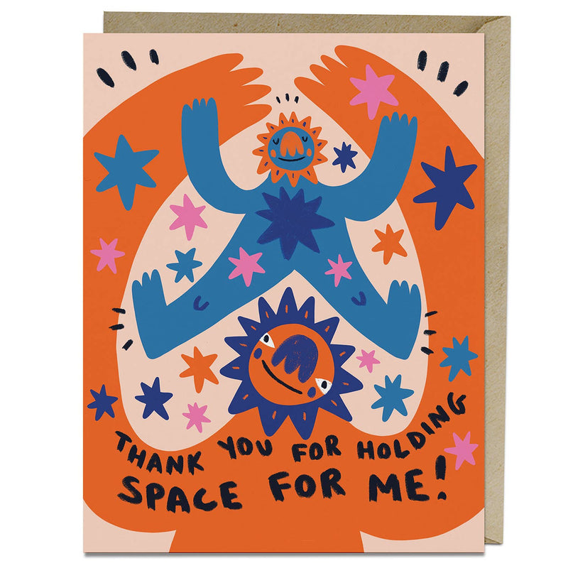"Thank You For Holding Space" Friendship Card