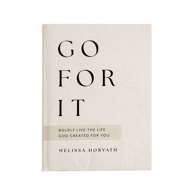"Go For It: 90 Devotions to Boldly Live the Life God Created" Devotional