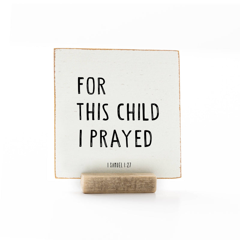 "For This Child I Prayed" Wooden Shelf Talker + Block - White