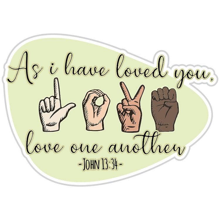 "As I Have Loved You" Vinyl Sticker