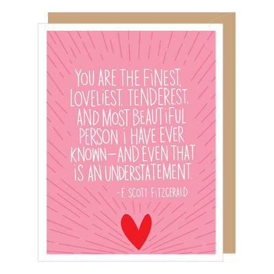 "You Are The Finest" F. Scott Fitzgerald Valentine's Day Card