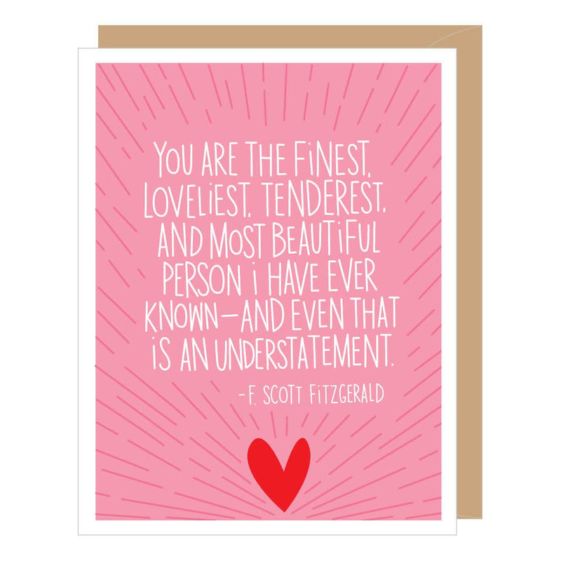"You Are The Finest" F. Scott Fitzgerald Valentine&