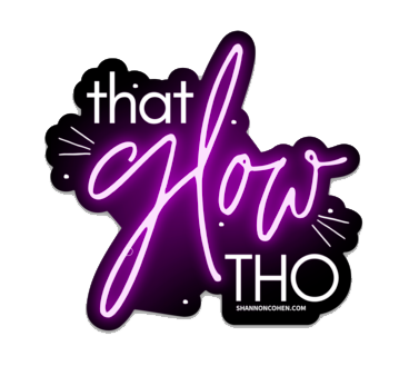 "That Glow Tho" Sticker