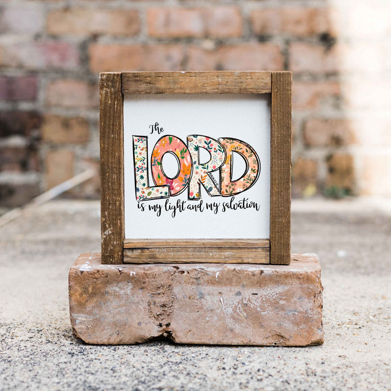 "The LORD Is My Light and My Salvation" Framed Sign