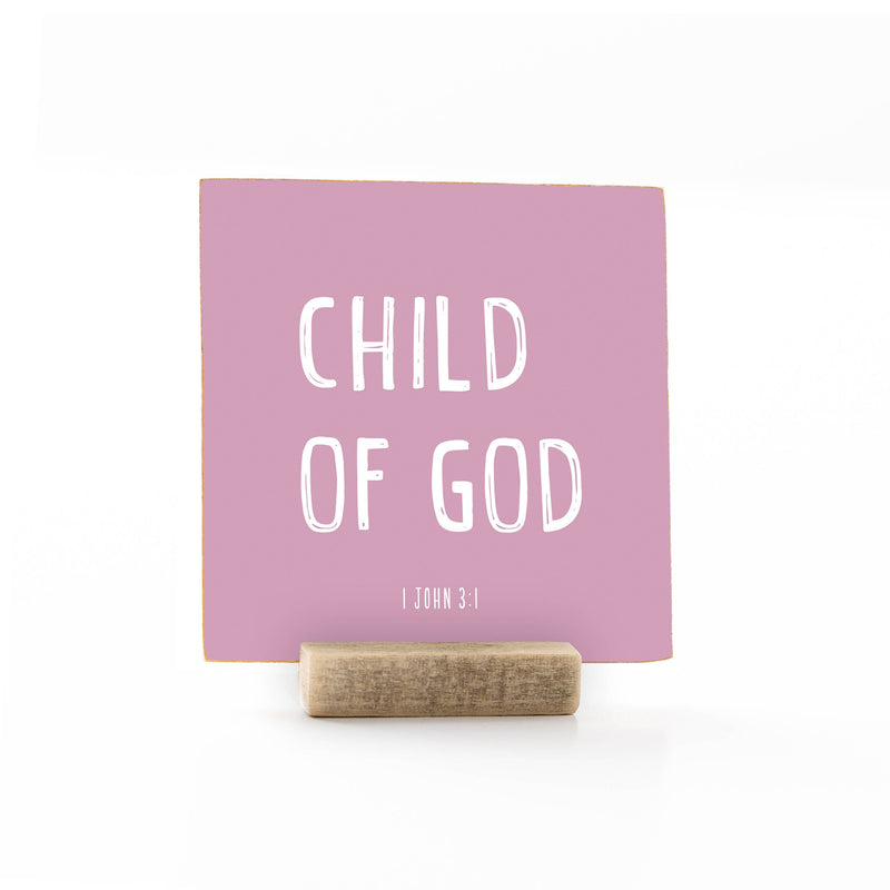 "Child Of God" Wooden Shelf Talker + Block - Pink