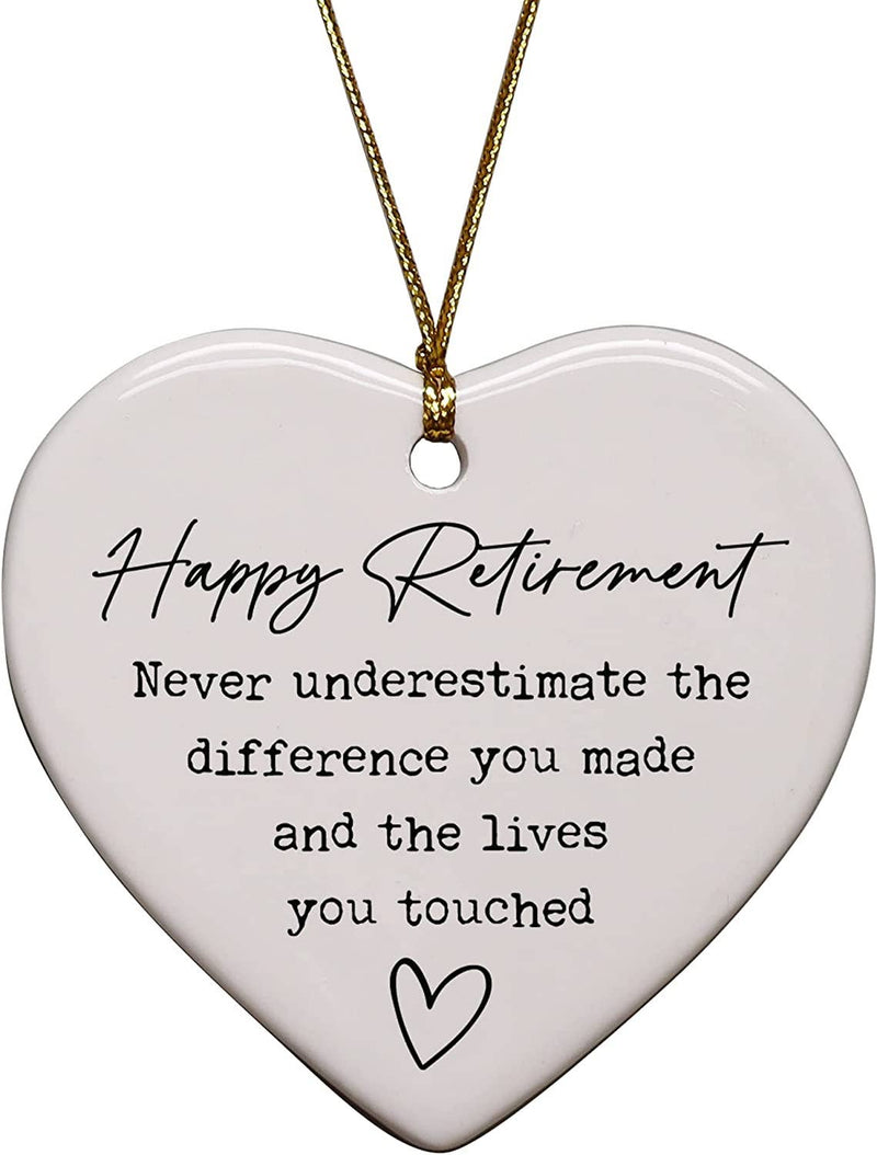 "Never Underestimate The Difference You Made" Retirement Heart Ornament