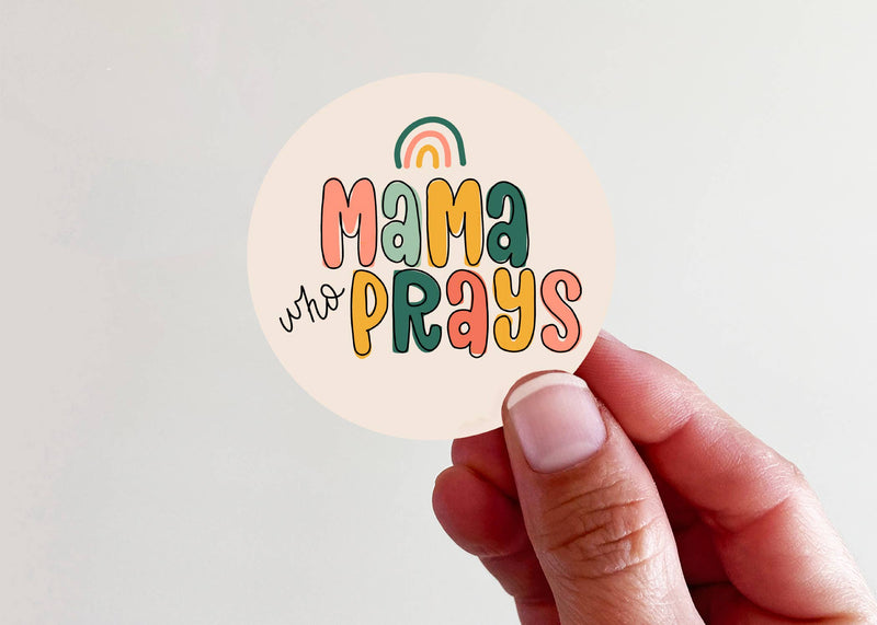 "Mama Who Prays" Vinyl Laptop Bottle Sticker
