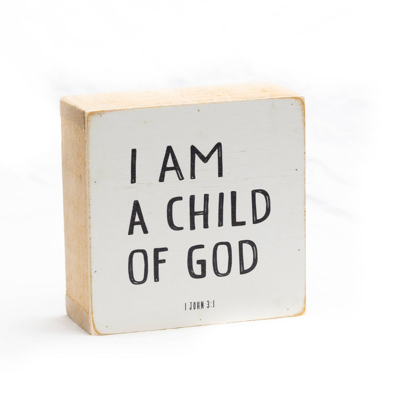 "I am a child of God" Wooden Block Sign - White