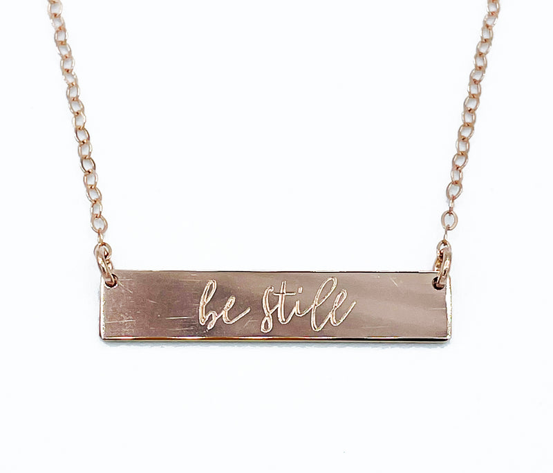 "Be Still" Bar Necklace
