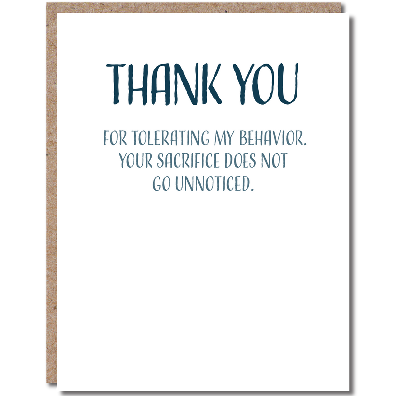 "Thank You For Tolerating My Behavior" Funny Friendship Card