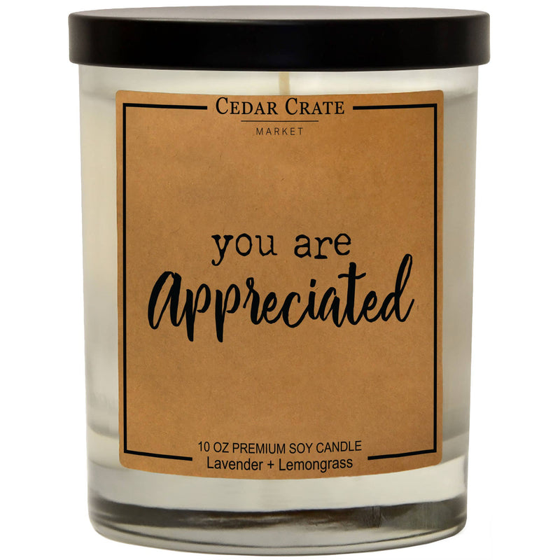 "You Are Appreciated" Soy Candle