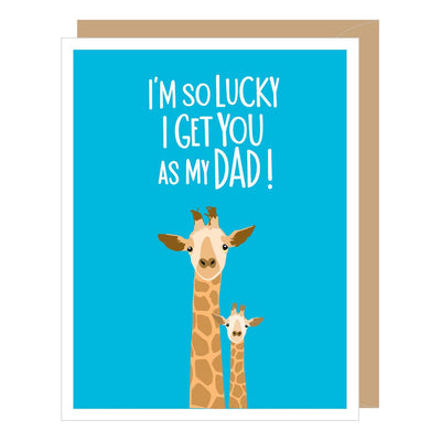 "I'm So Lucky I Get You As My Dad" Giraffe Father's Day Card