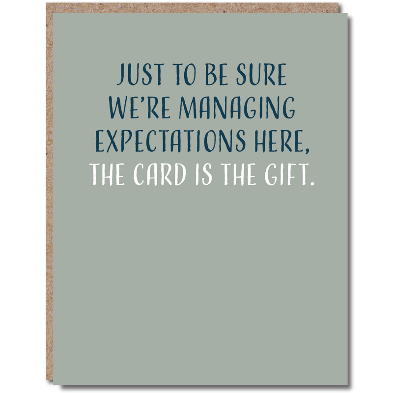 “Just To Be Sure We’re Managing Expectations” Funny All Occasions Card