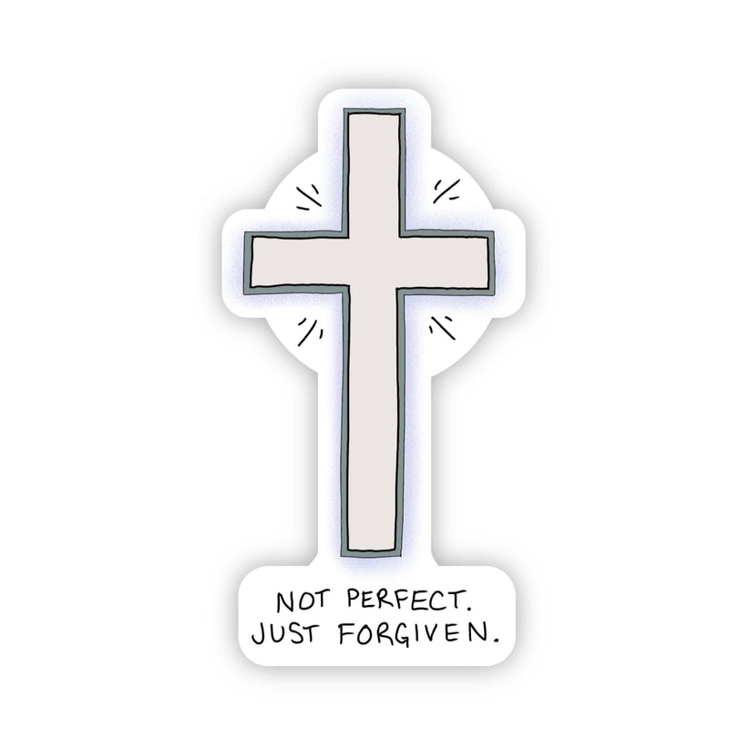 "Not Perfect, Just Forgiven" Vinyl Sticker