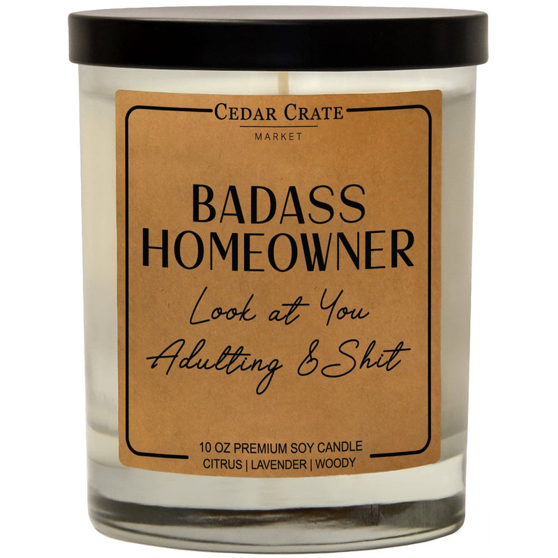 "Badass Homeowner - Look at You Adulting..." Soy Candle