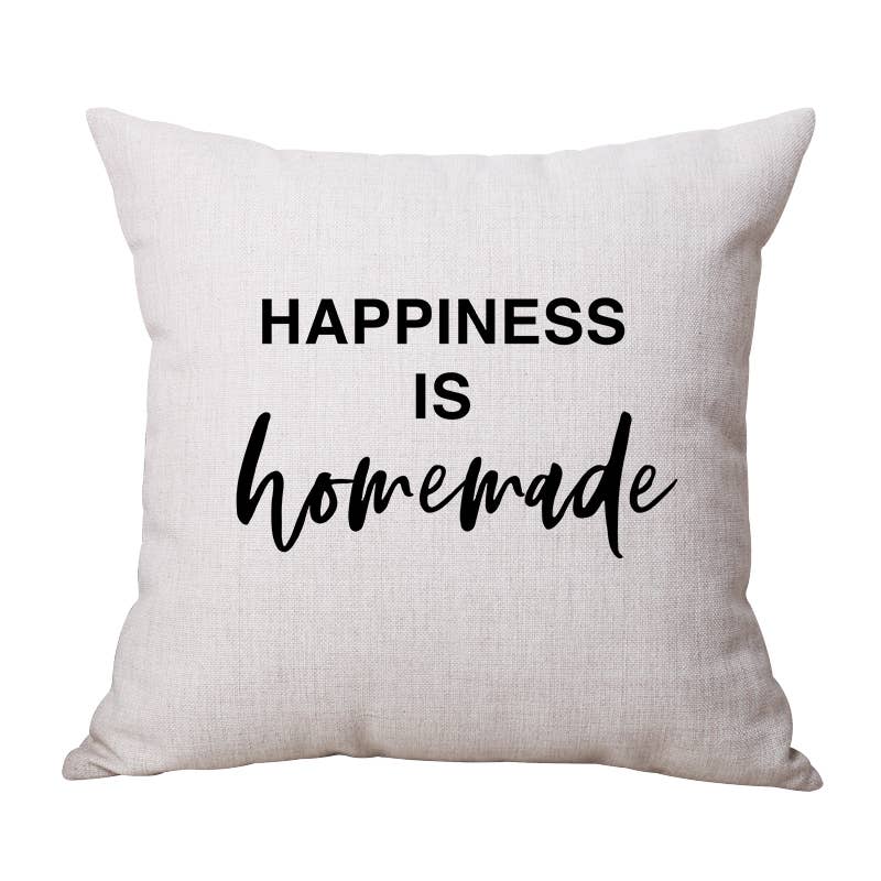 "Happiness Is Homemade" Throw Pillow Cover