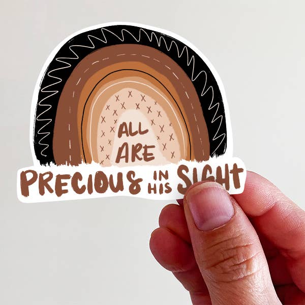 "All Are Precious in His Sight" Vinyl Sticker