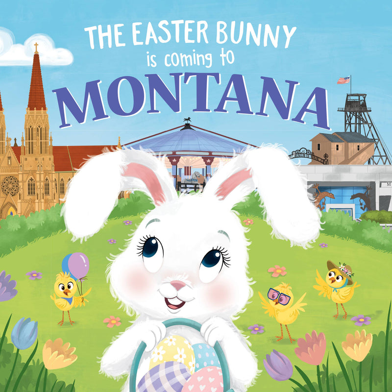"The Easter Bunny is Coming to Montana" Hardcover Book