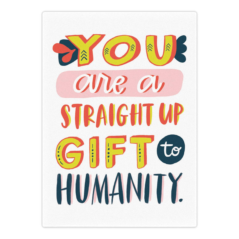 "Gift to Humanity" Magnet
