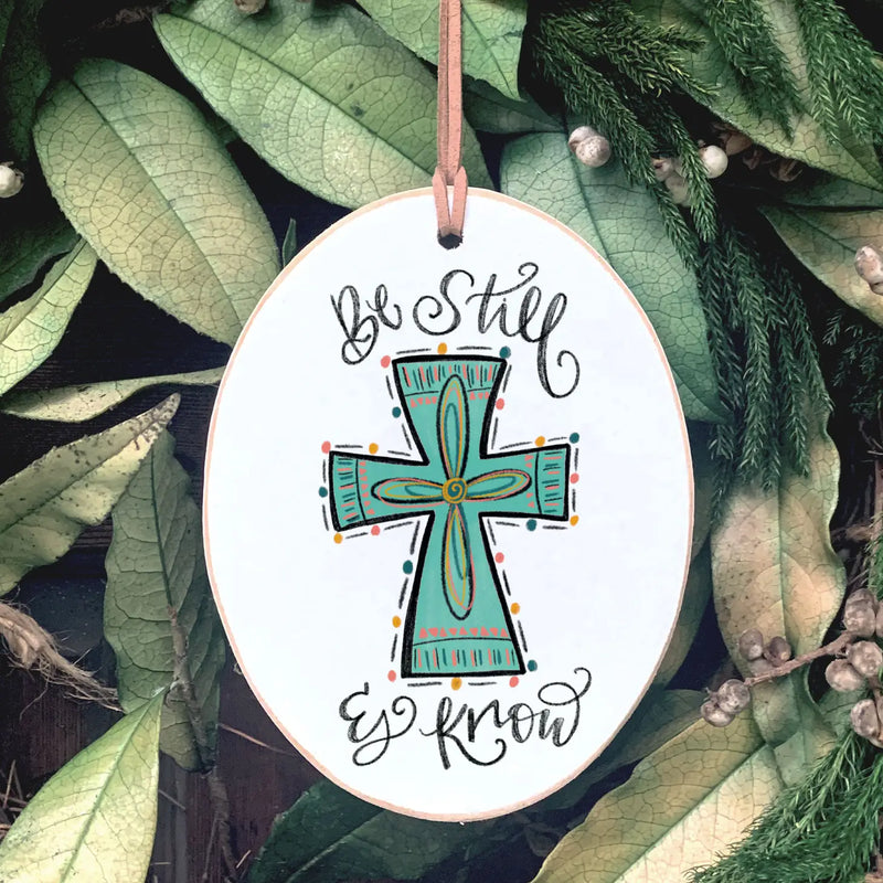 "Be Still & Know" Ornament