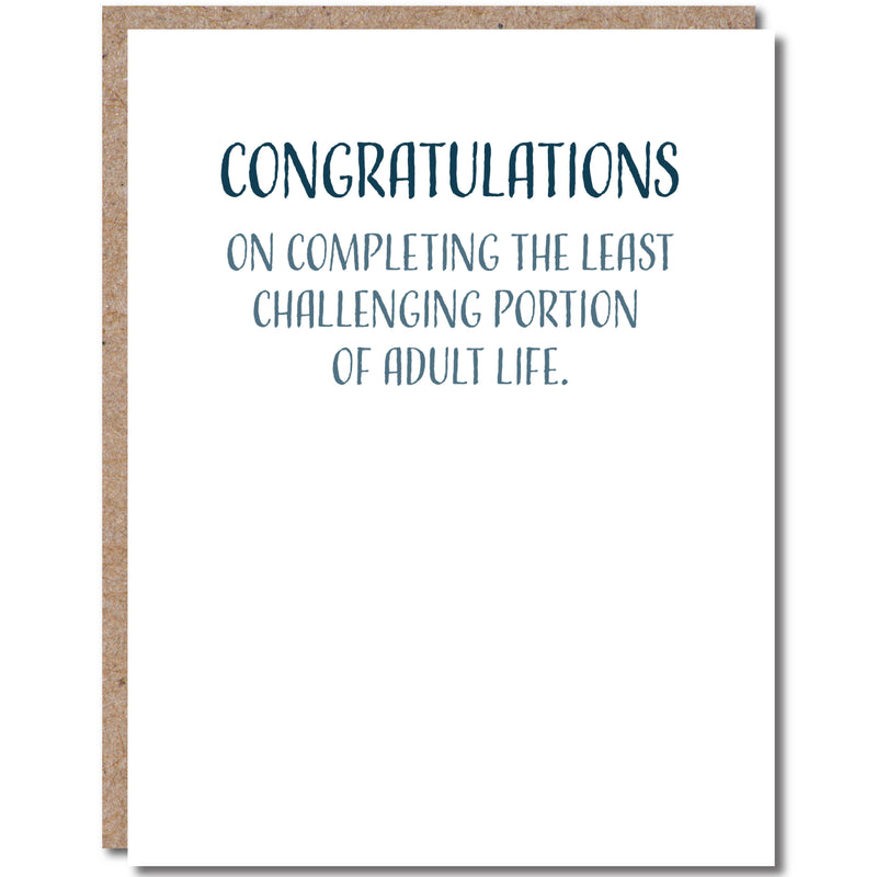 “Least Challenging Portion of Adult Life” Funny Graduation Card