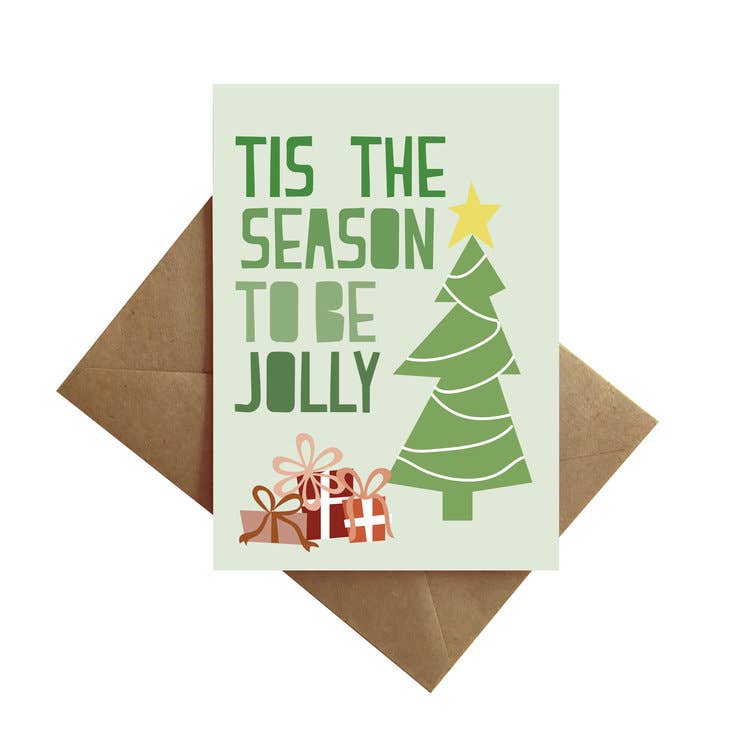 “Tis The Season To Be Jolly” Christmas Card