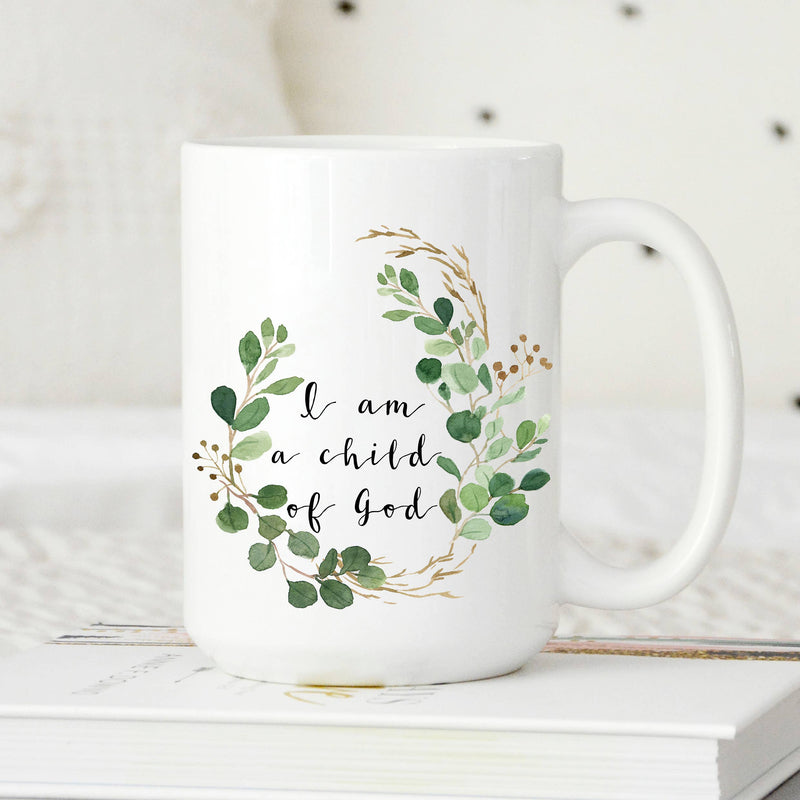 "I Am A Child Of God" Mug