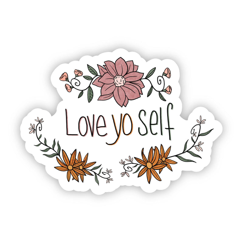 “Love Yo Self” Vinyl Floral Sticker