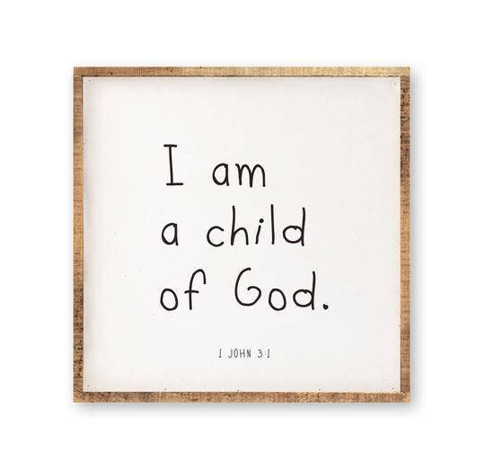 "I Am A Child Of God" Framed Sign