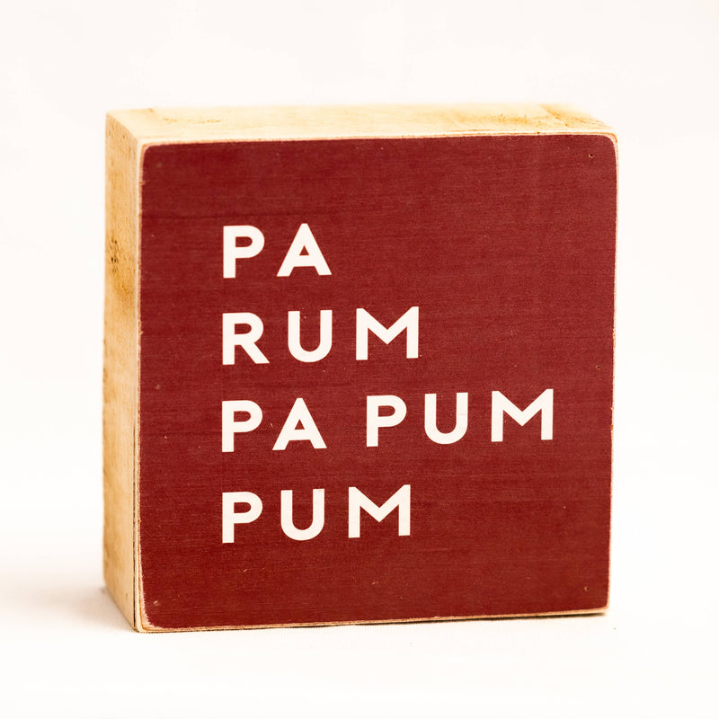 “Pa Rum Pa Pum Pum” Christmas Sign
