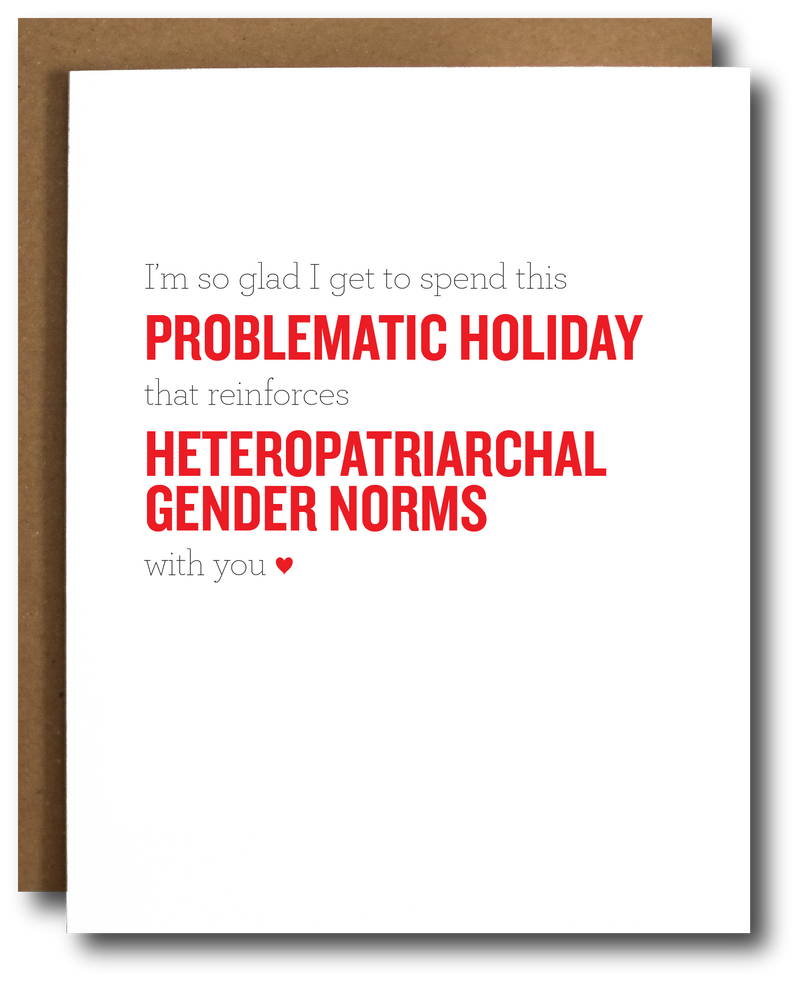 "Problematic Holiday" Funny Valentine&
