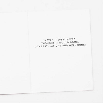 "OMG! We Never Thought This Day Would Come" Graduation Card