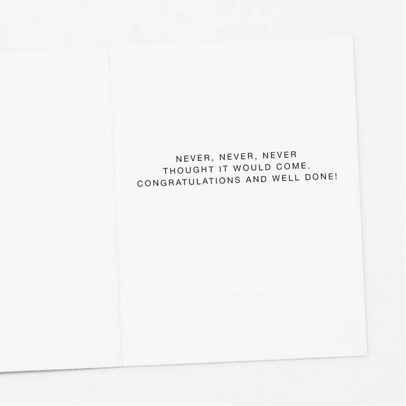 "OMG! We Never Thought This Day Would Come" Graduation Card