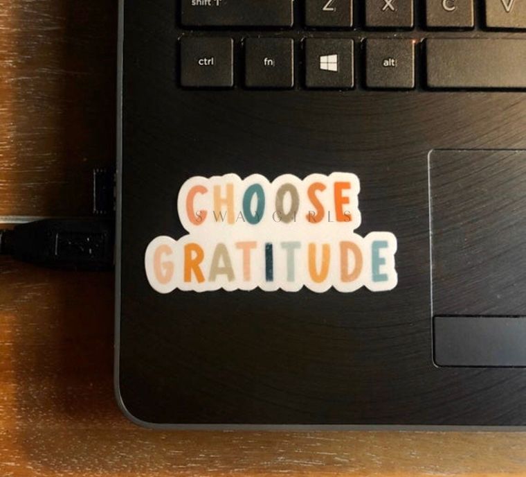 “Choose Gratitude” Vinyl Sticker