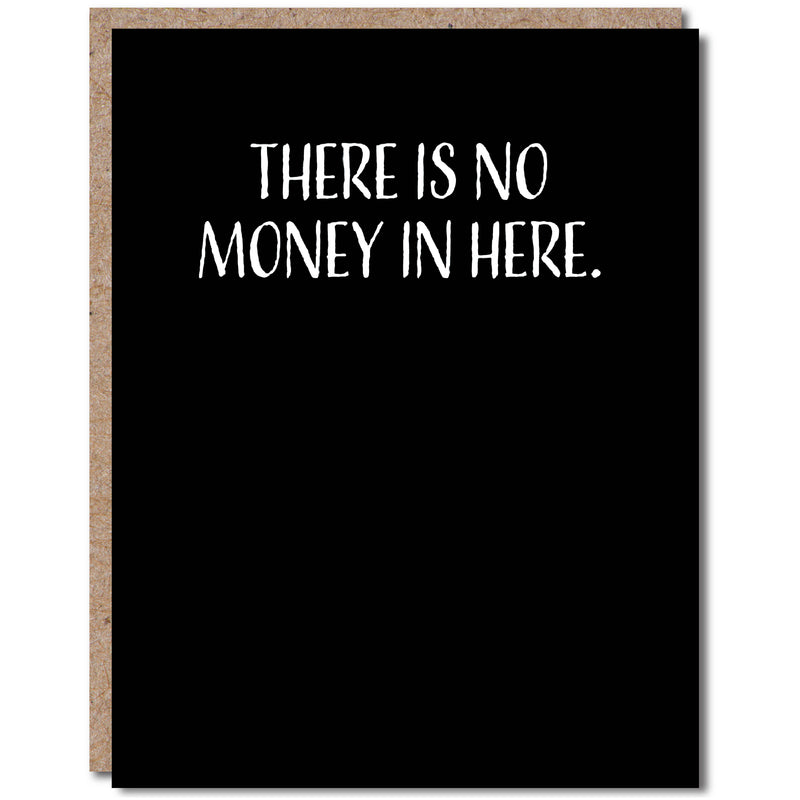 “There Is No Money In Here” Funny Birthday Card