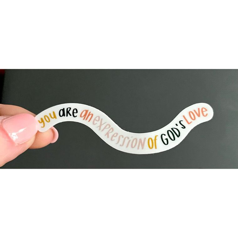 “You Are An Expression Of God’s Love” Vinyl Sticker