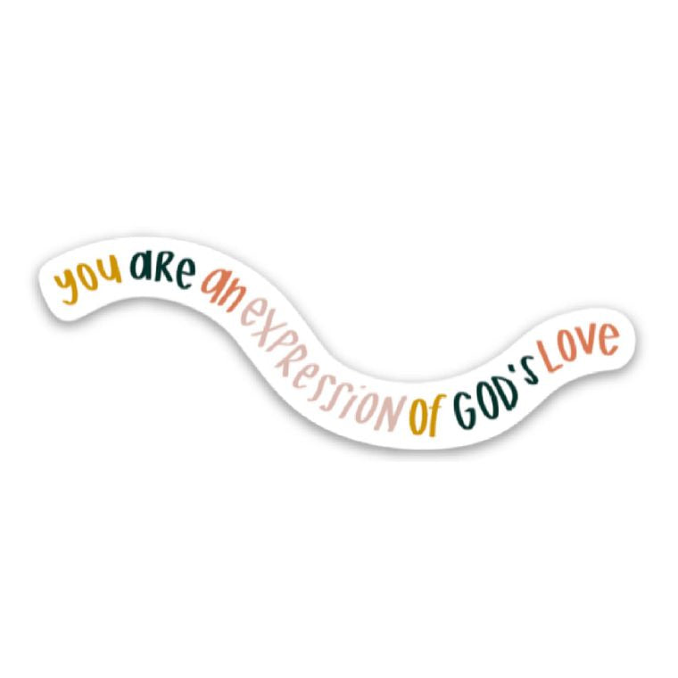 “You Are An Expression Of God’s Love” Vinyl Sticker