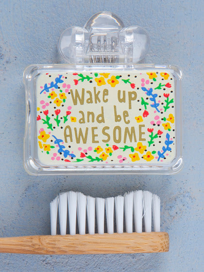 "Wake Up And Be Awesome" Toothbrush Cover